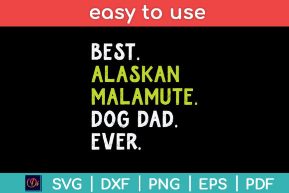 Alaskan Malamute Dog Dad Fathers Day Dog