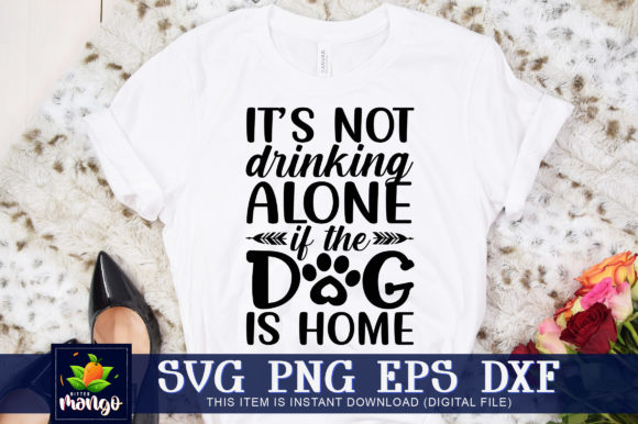 It’s Not Drinking Alone if the Dog is Home