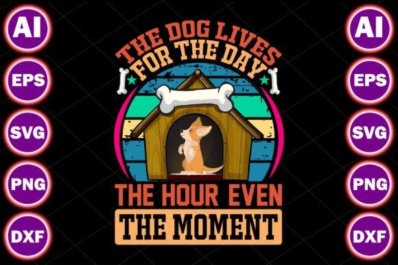 The Dog Lives for the Day